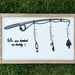 Father Day Fishing Pole Custom Sign  | Gray base - Black letters and pole - 1-4 names - Semper-KIK